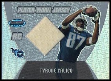 99 Tyrone Calico